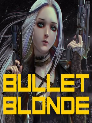 cover image of Bullet Blonde